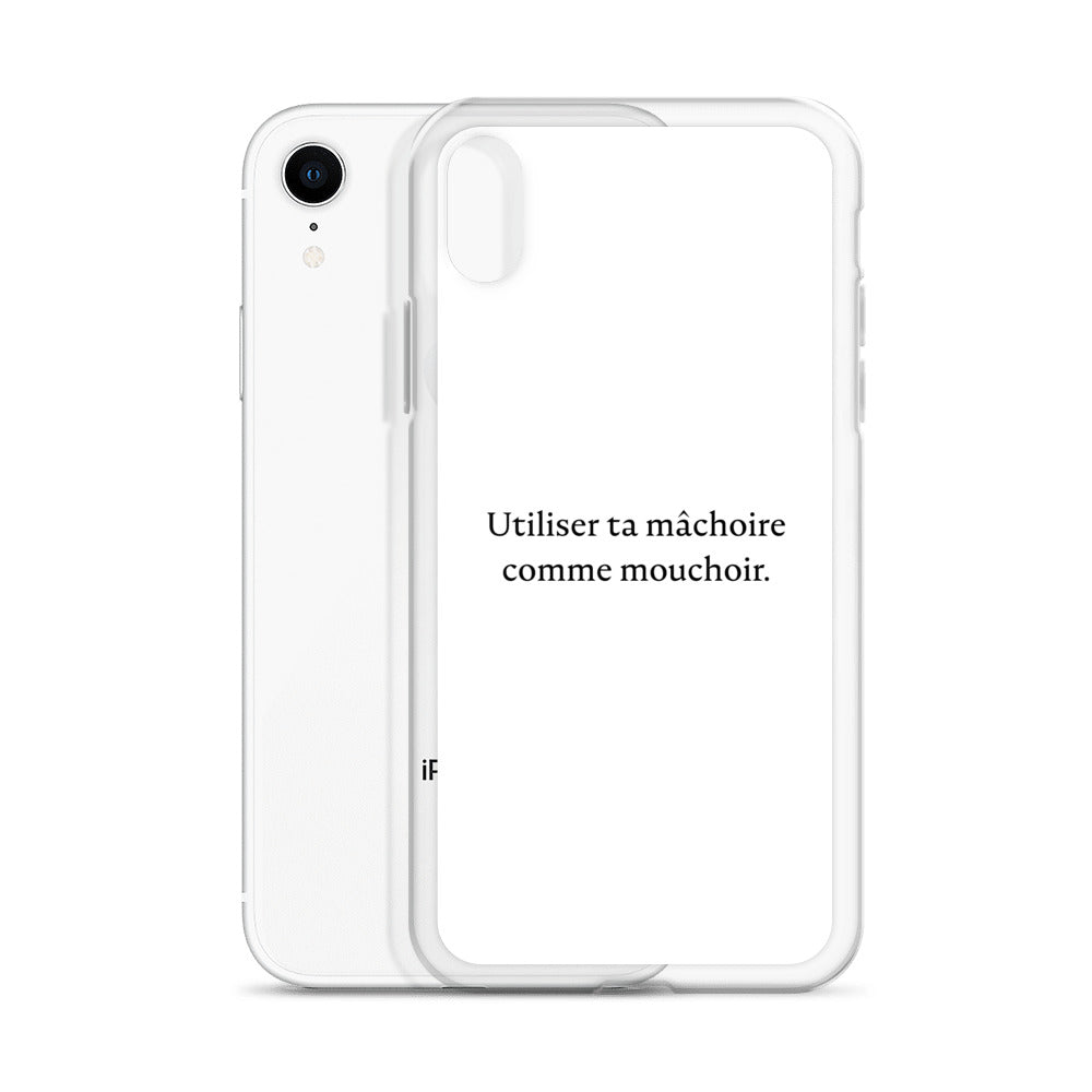 Coque iPhone Utiliser ta mâchoire comme mouchoir - Sedurro