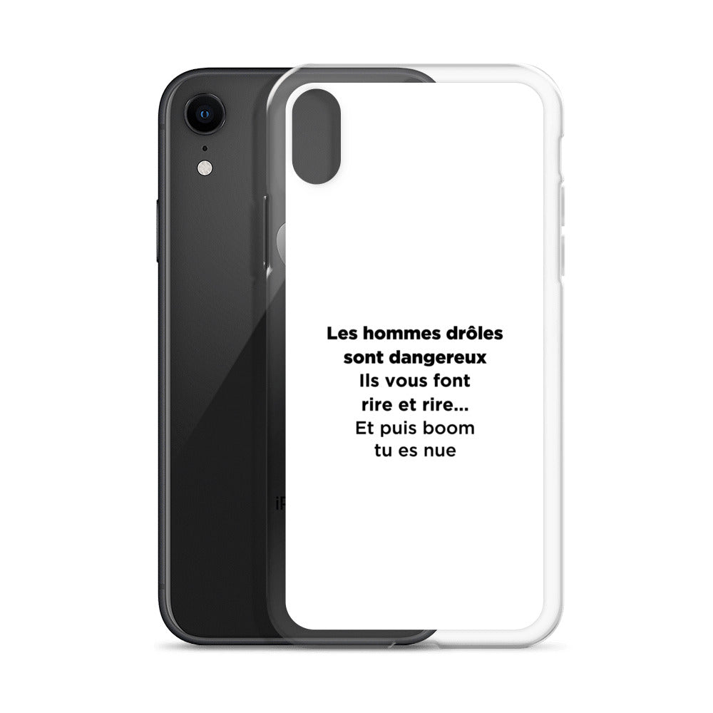 Coque iPhone Les hommes drôles sont dangereux - Sedurro