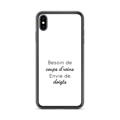 Coque iPhone Besoin de coups de reins envie de doigts - Sedurro