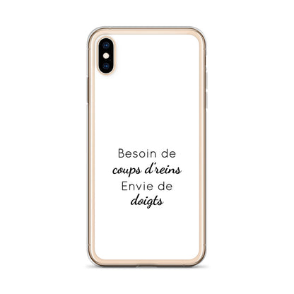 Coque iPhone Besoin de coups de reins envie de doigts iPhone XS Max - Sedurro