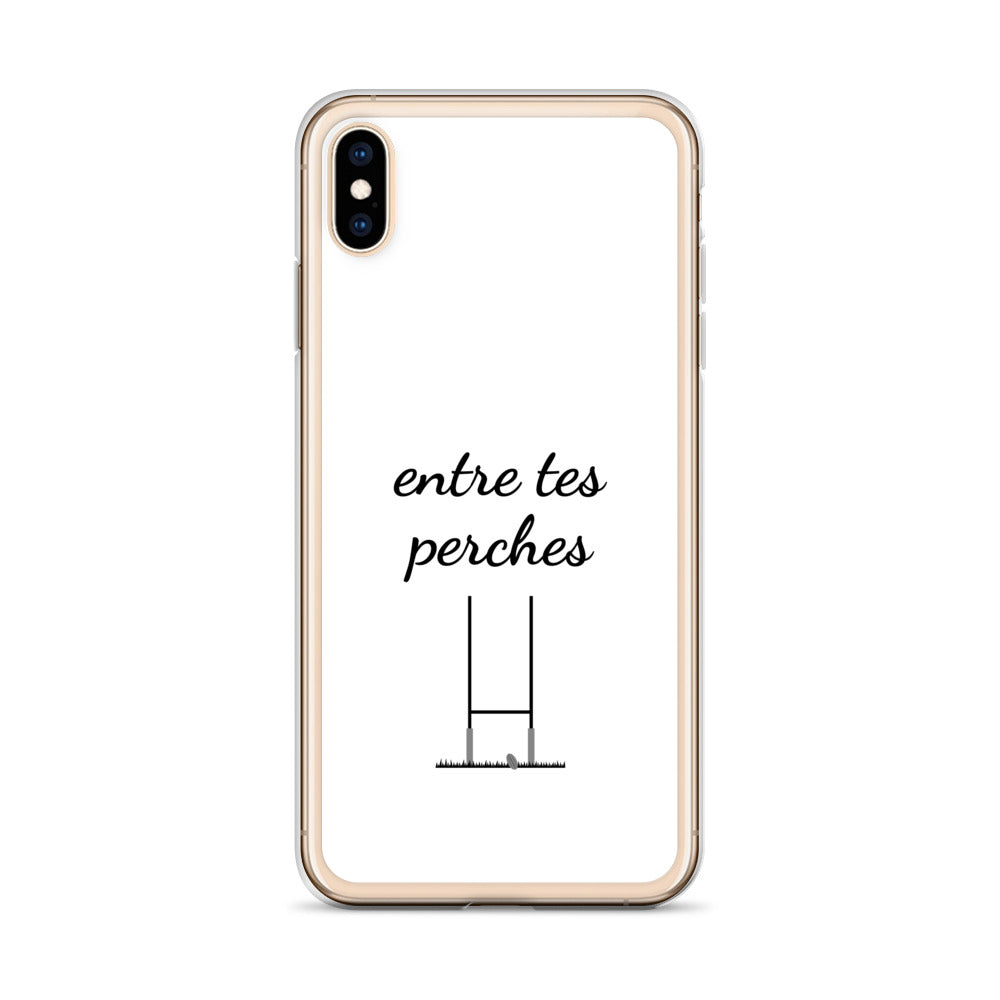 Coque iPhone Entre tes perches iPhone XS Max - Sedurro