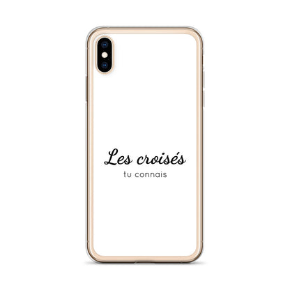 Coque iPhone Les croisés tu connais iPhone XS Max - Sedurro