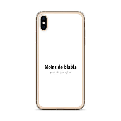 Coque iPhone Moins de blabla plus de glouglou iPhone XS Max - Sedurro