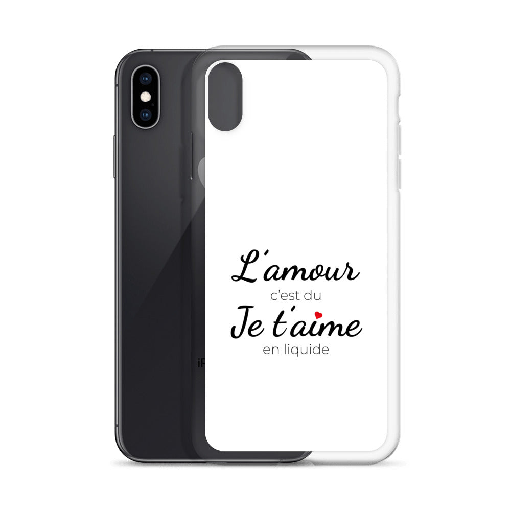Coque iPhone L'amour c'est du je t'aime en liquide - Sedurro