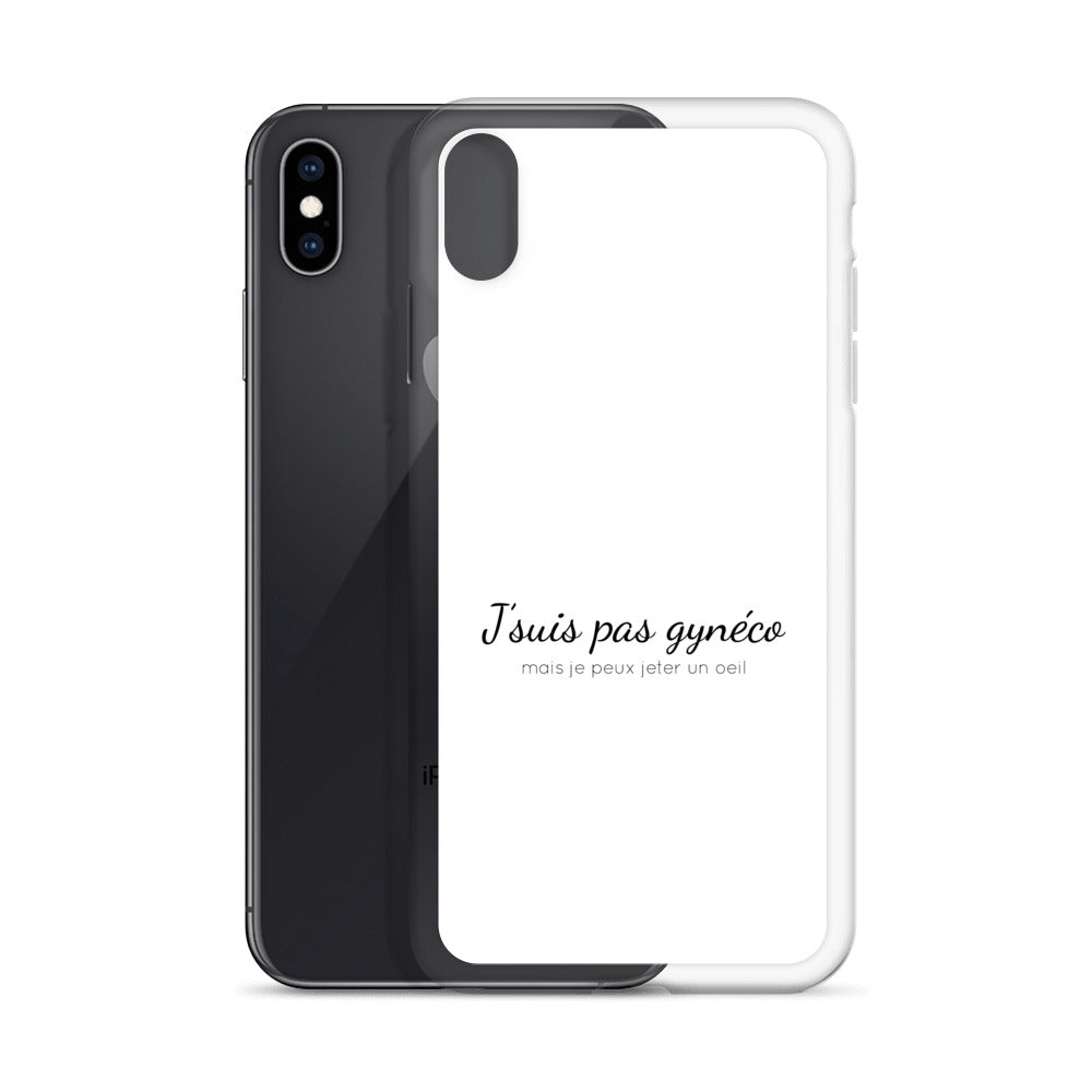Coque iPhone Je suis pas gynéco mais je peux jeter un oeil - Sedurro
