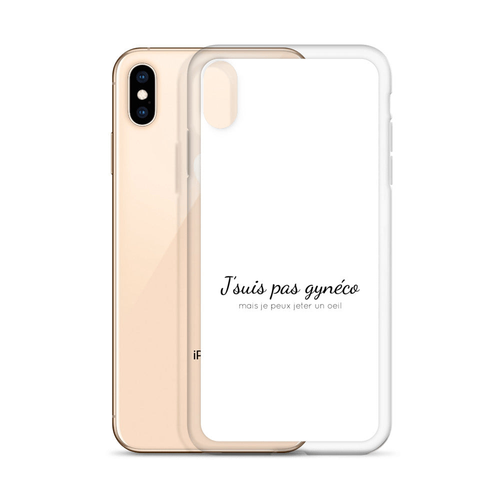 Coque iPhone Je suis pas gynéco mais je peux jeter un oeil - Sedurro