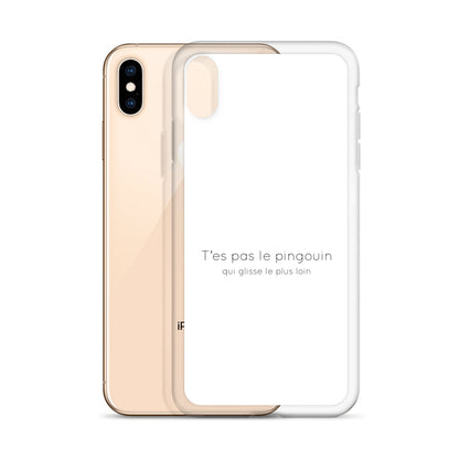 Coque iPhone T'es pas le pingouin qui glisse le plus loin - Sedurro
