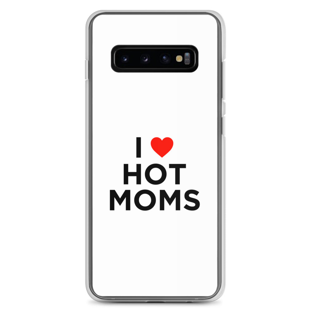 Coque Samsung I love hot moms - Sedurro
