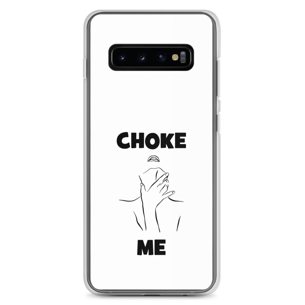 Coque Samsung Choke me - Sedurro
