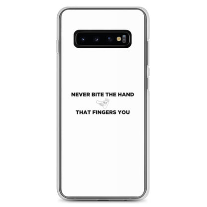 Coque Samsung Never bite the hand that fingers you - Sedurro