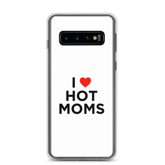 Coque Samsung I love hot moms - Sedurro