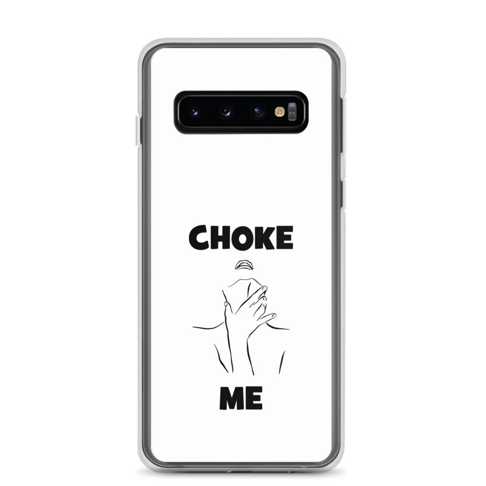 Coque Samsung Choke me - Sedurro