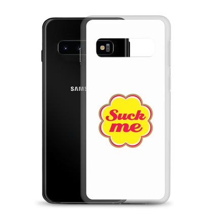 Coque Samsung Suck me sucette chupa - Sedurro