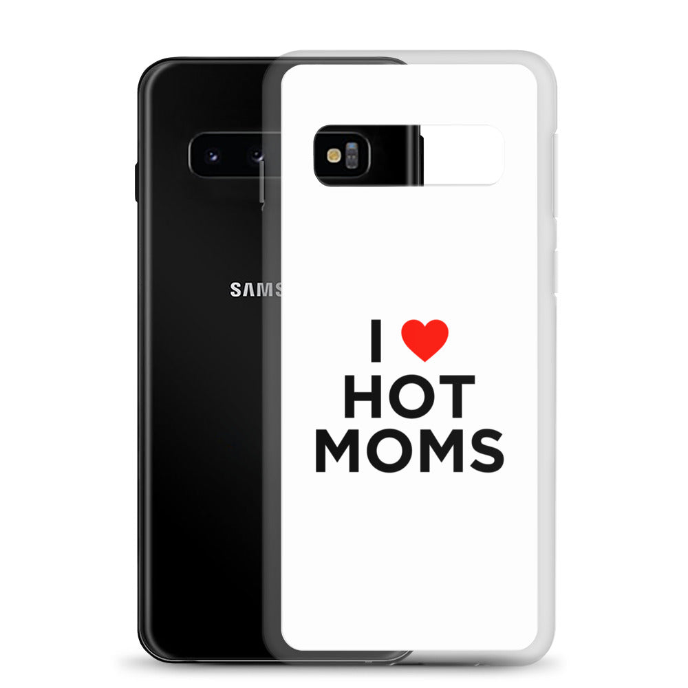 Coque Samsung I love hot moms - Sedurro