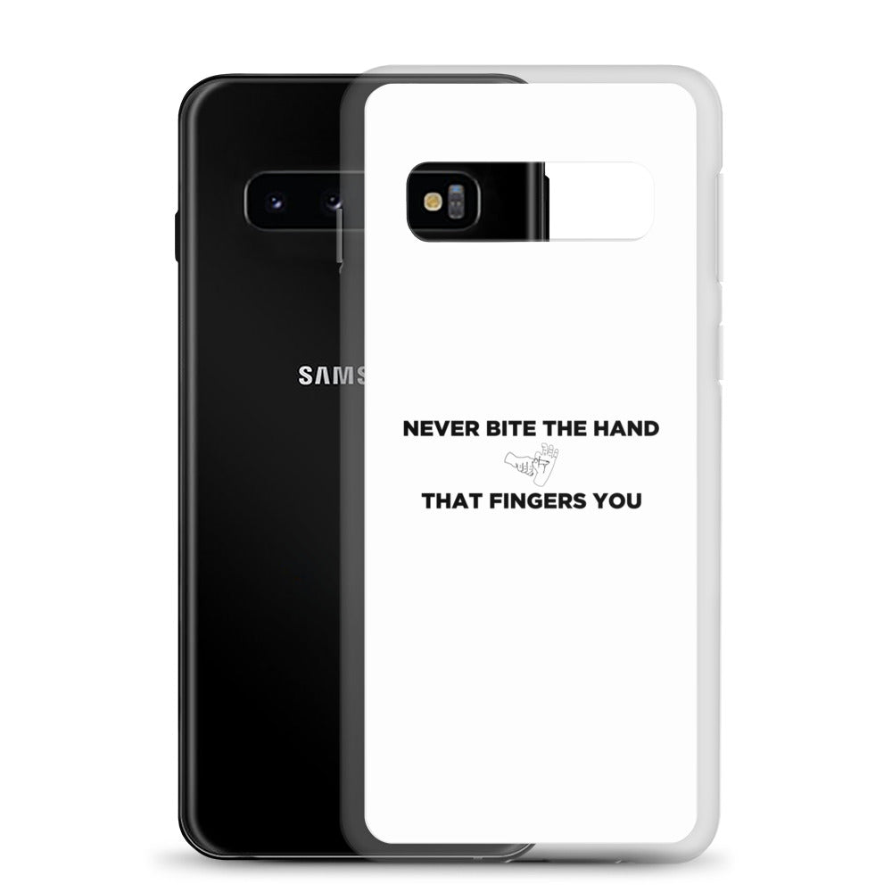 Coque Samsung Never bite the hand that fingers you - Sedurro