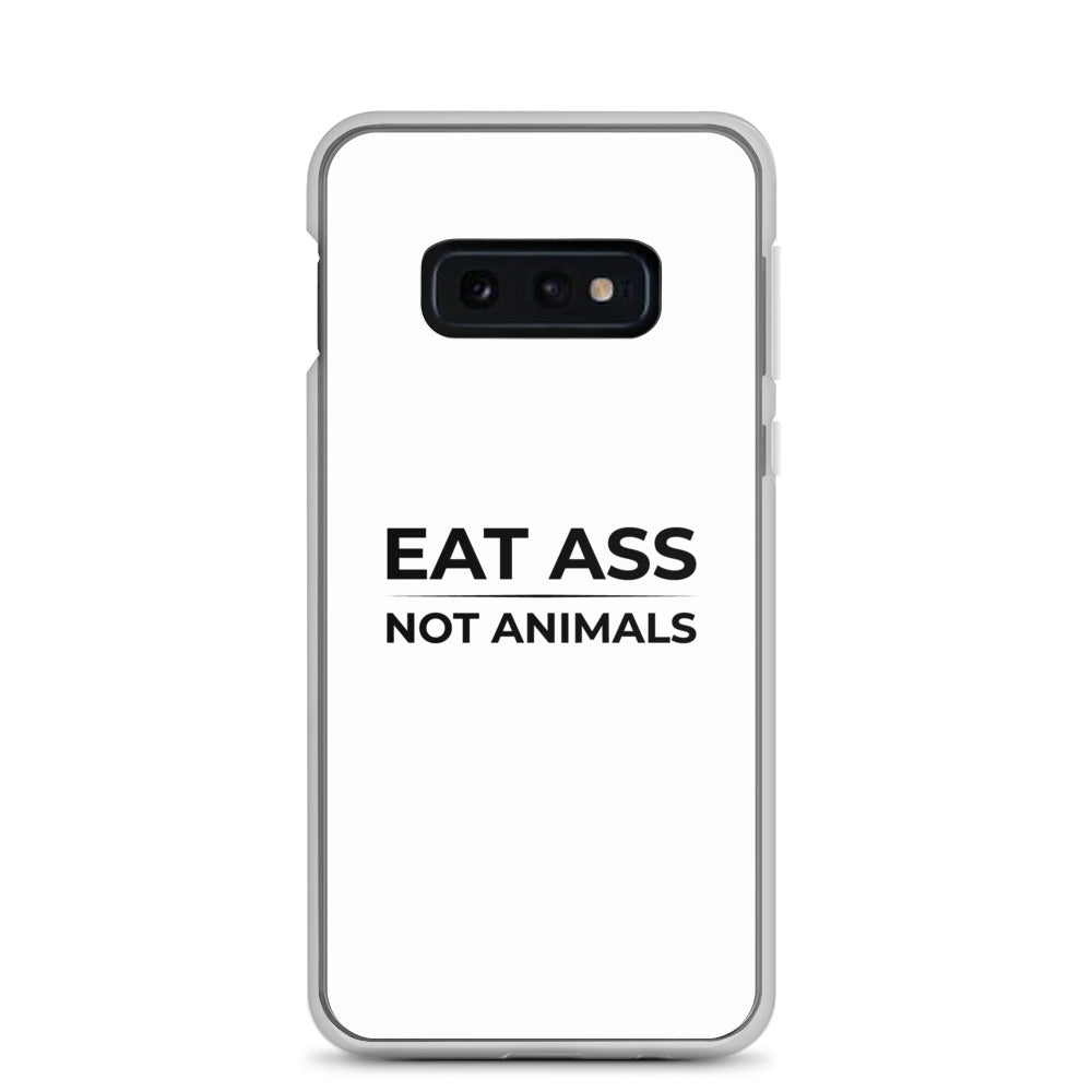 Coque Samsung Eat ass not animals Samsung Galaxy S10e - Sedurro