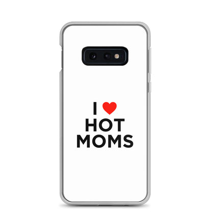 Coque Samsung I love hot moms - Sedurro