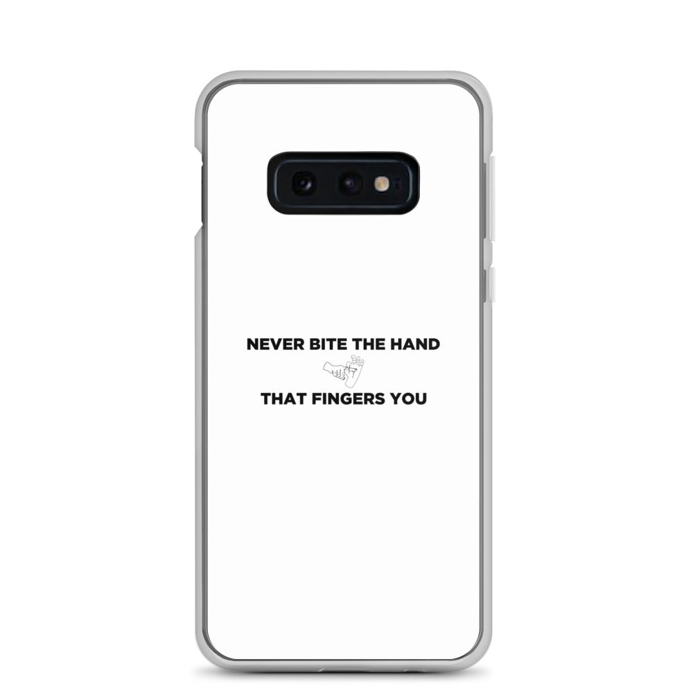 Coque Samsung Never bite the hand that fingers you - Sedurro
