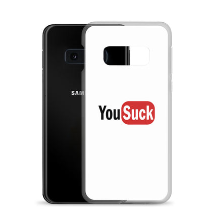 Coque Samsung YouSuck - Sedurro