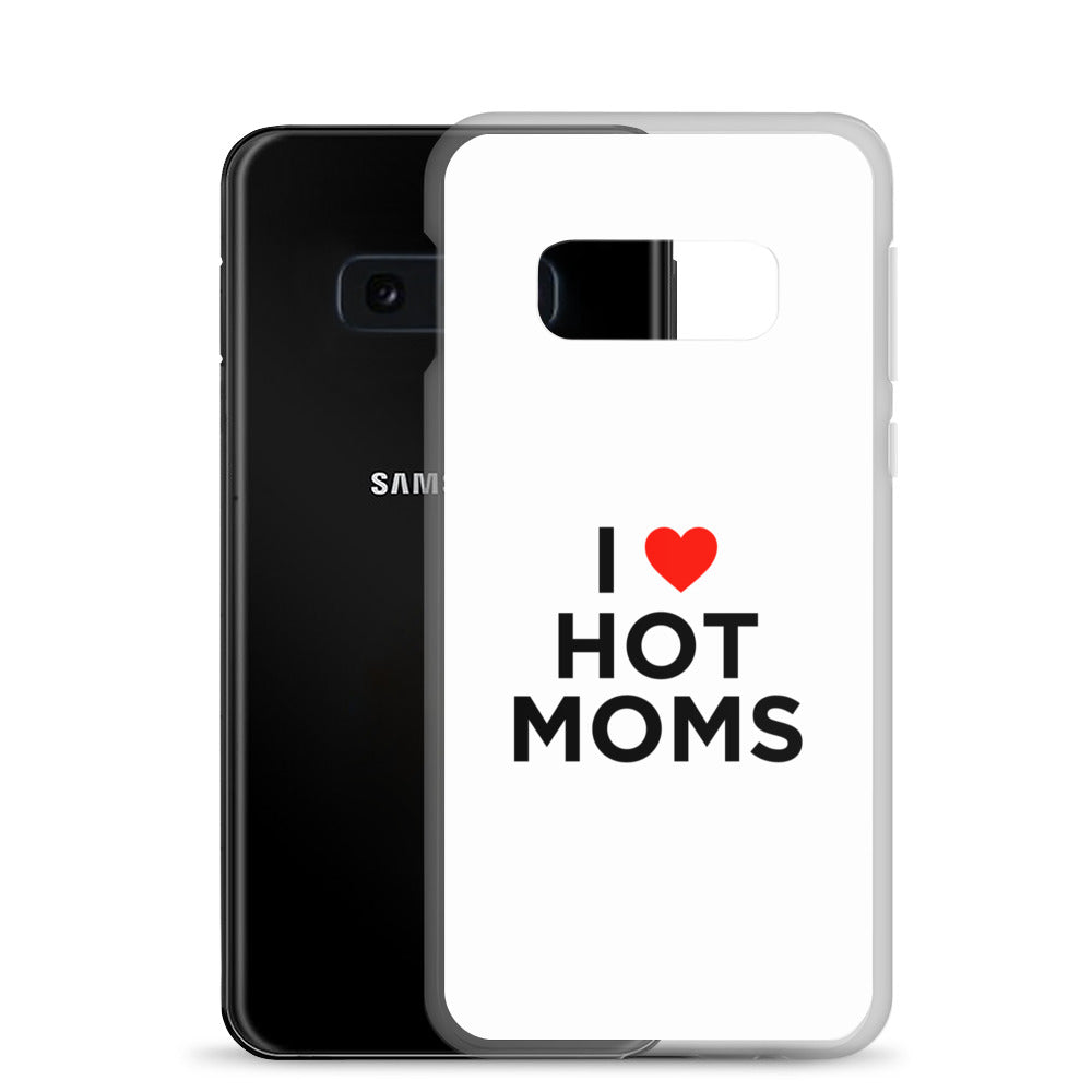 Coque Samsung I love hot moms - Sedurro