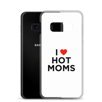 Coque Samsung I love hot moms - Sedurro