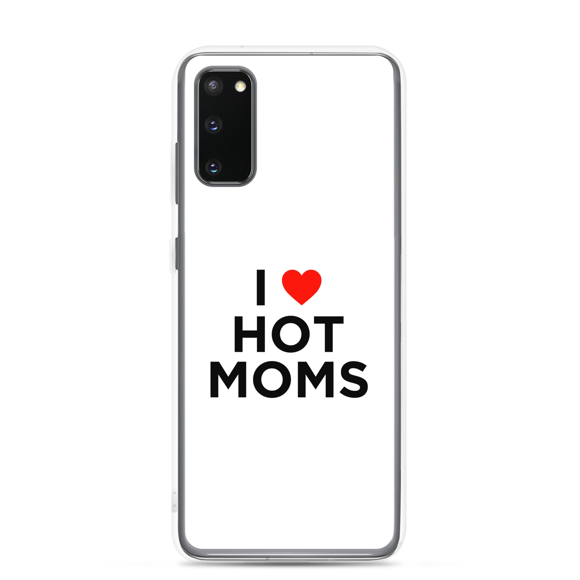 Coque Samsung I love hot moms - Sedurro