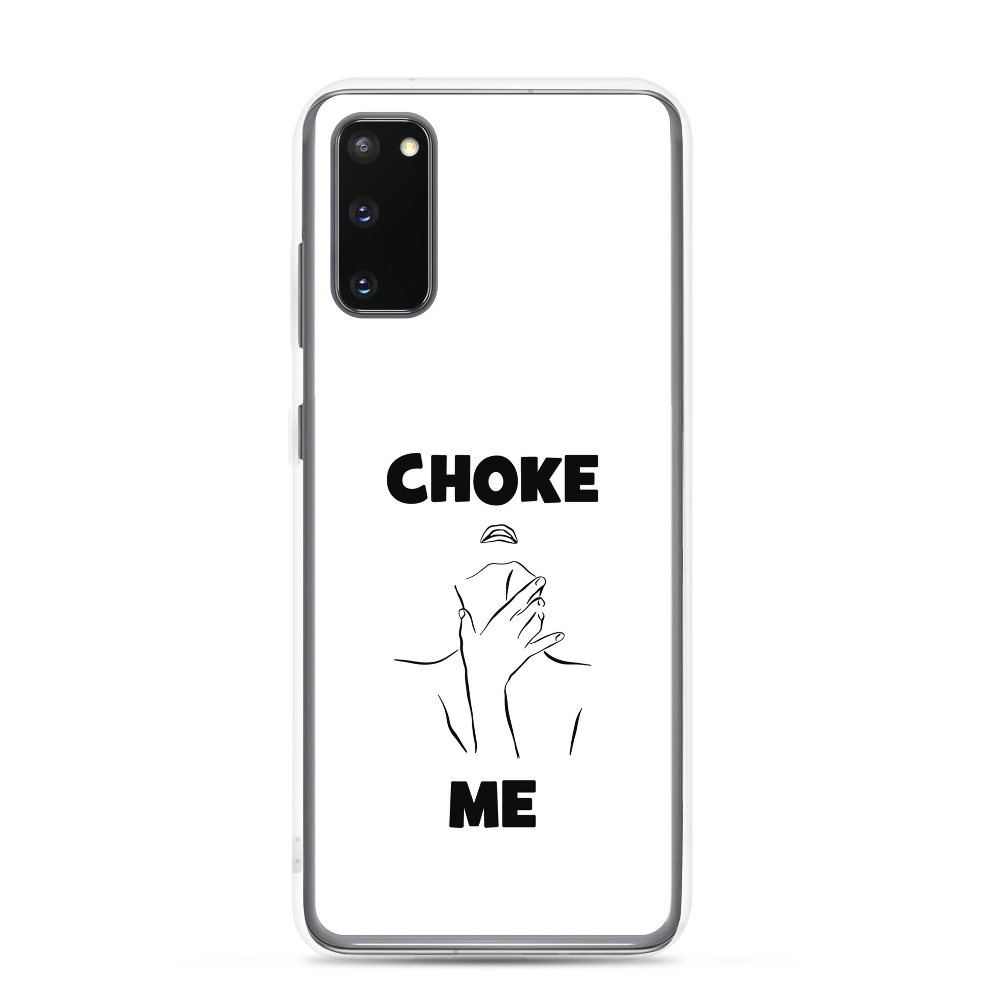 Coque Samsung Choke me - Sedurro