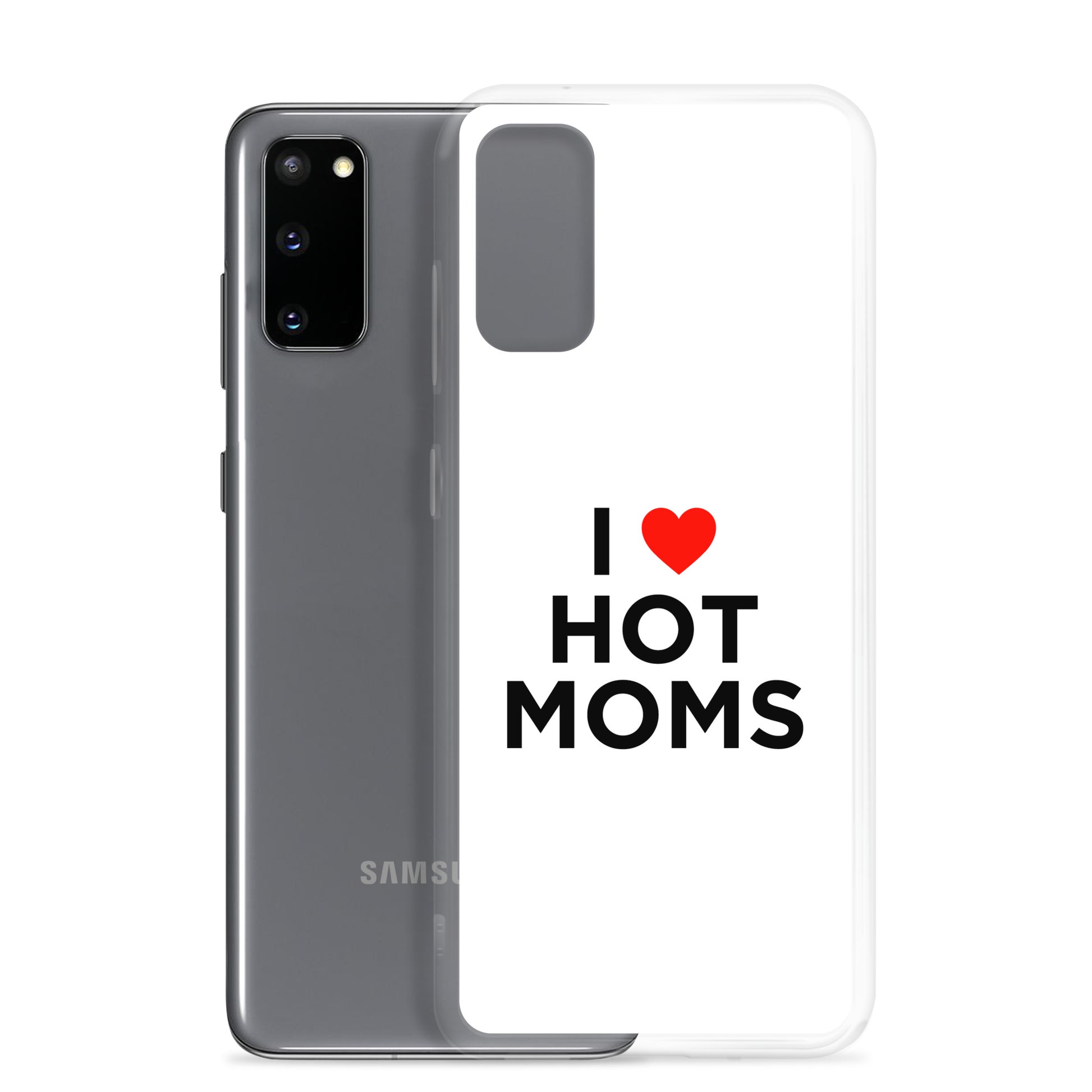 Coque Samsung I love hot moms - Sedurro