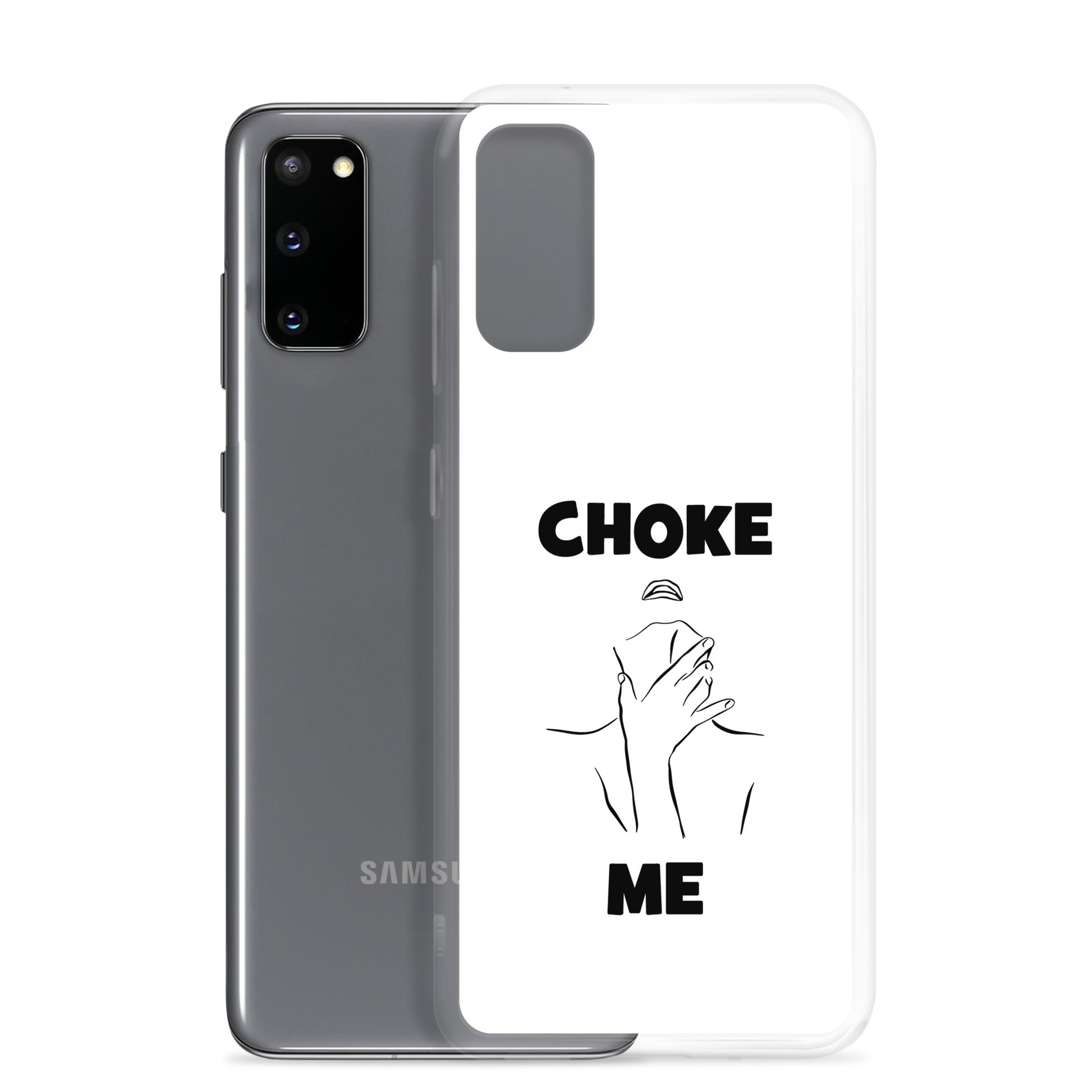 Coque Samsung Choke me - Sedurro