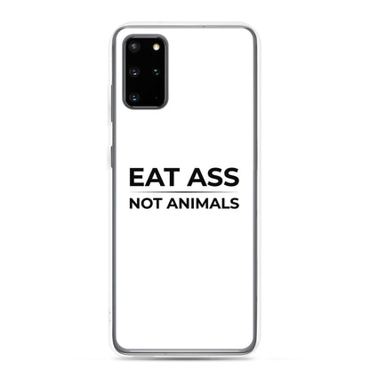 Coque Samsung Eat ass not animals Samsung Galaxy S20 Plus - Sedurro