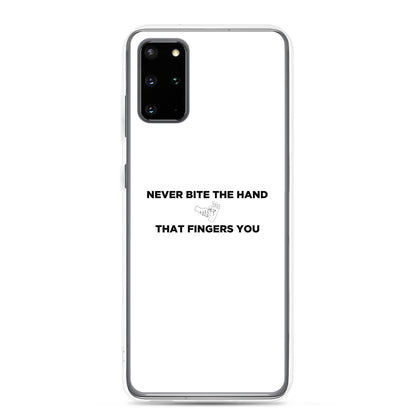 Coque Samsung Never bite the hand that fingers you - Sedurro
