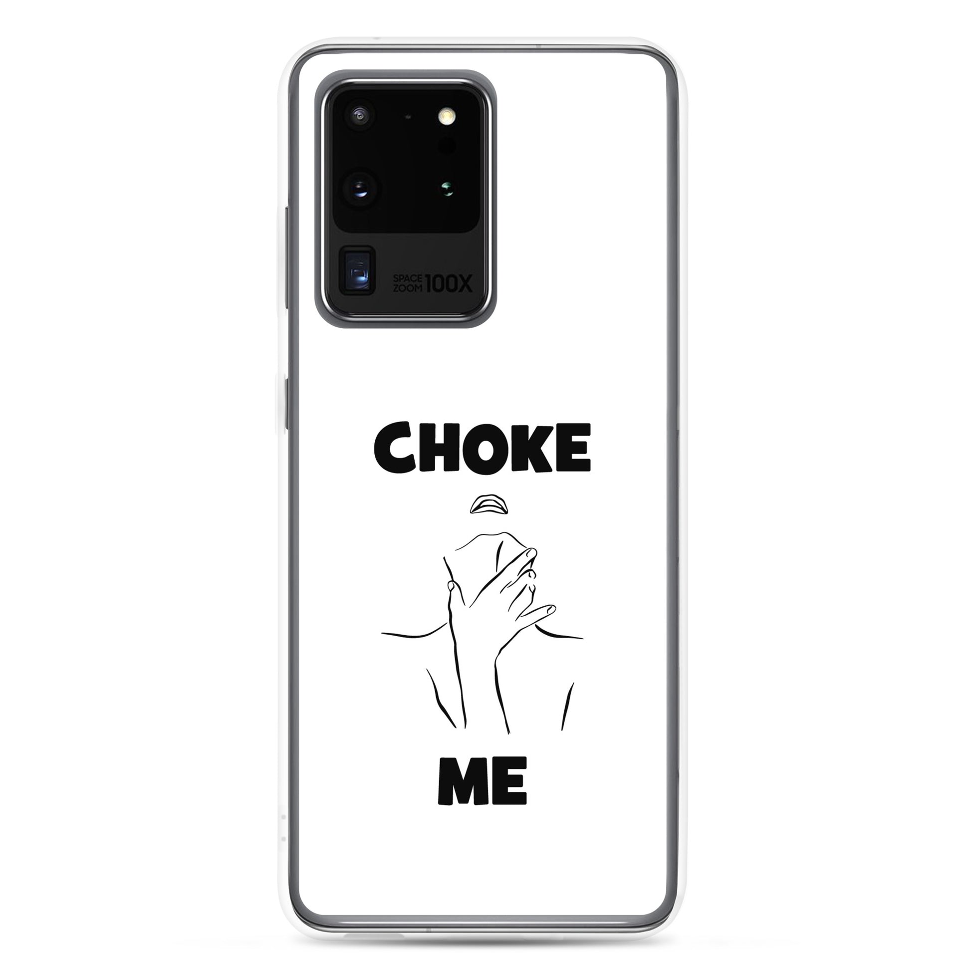 Coque Samsung Choke me - Sedurro