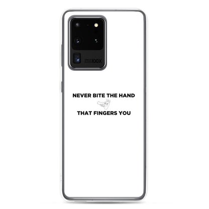 Coque Samsung Never bite the hand that fingers you - Sedurro