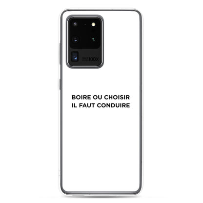 Coque Samsung Boire ou choisir il faut conduire - Sedurro