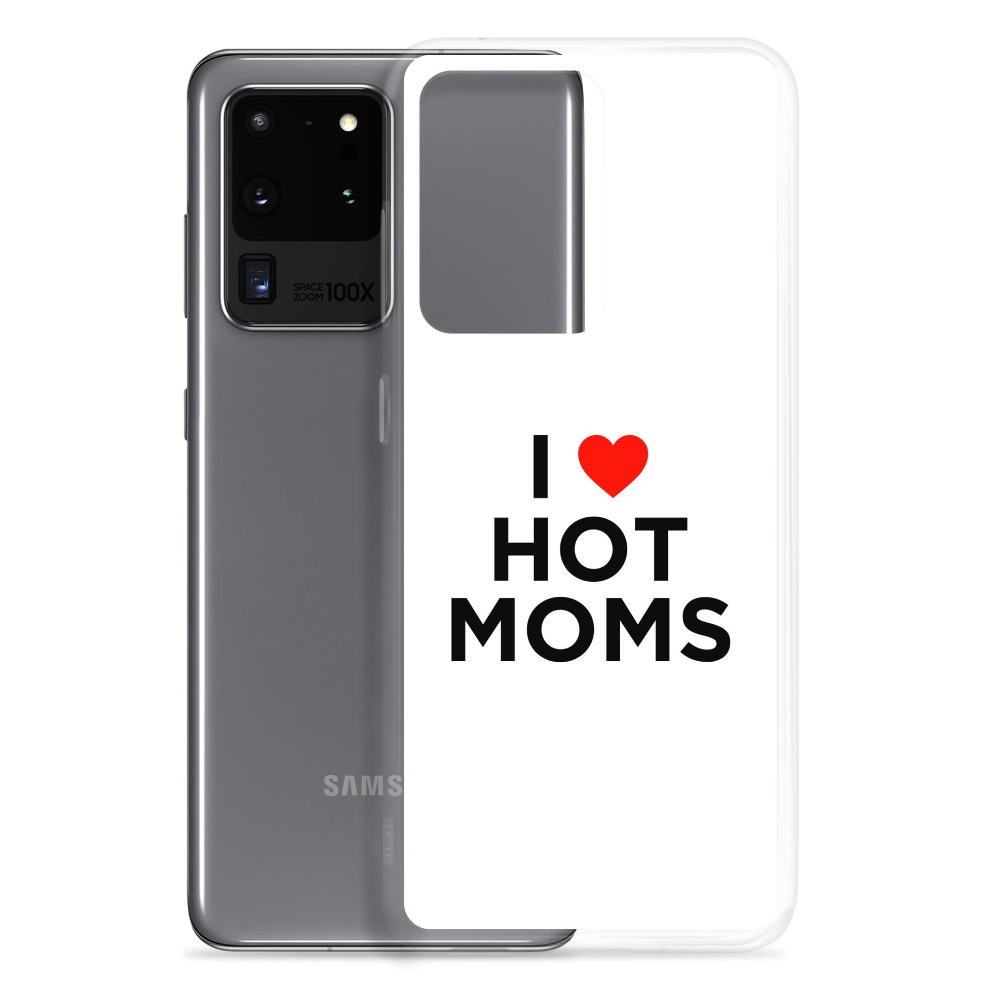 Coque Samsung I love hot moms - Sedurro