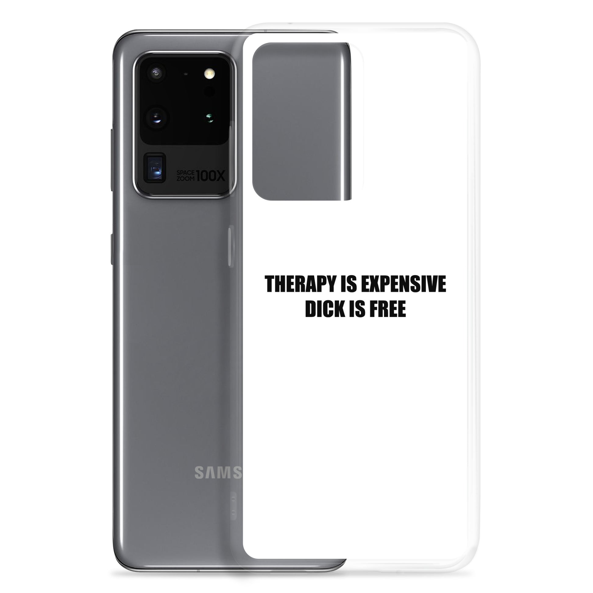Coque Samsung Therapy is expensive dick is free - Sedurro