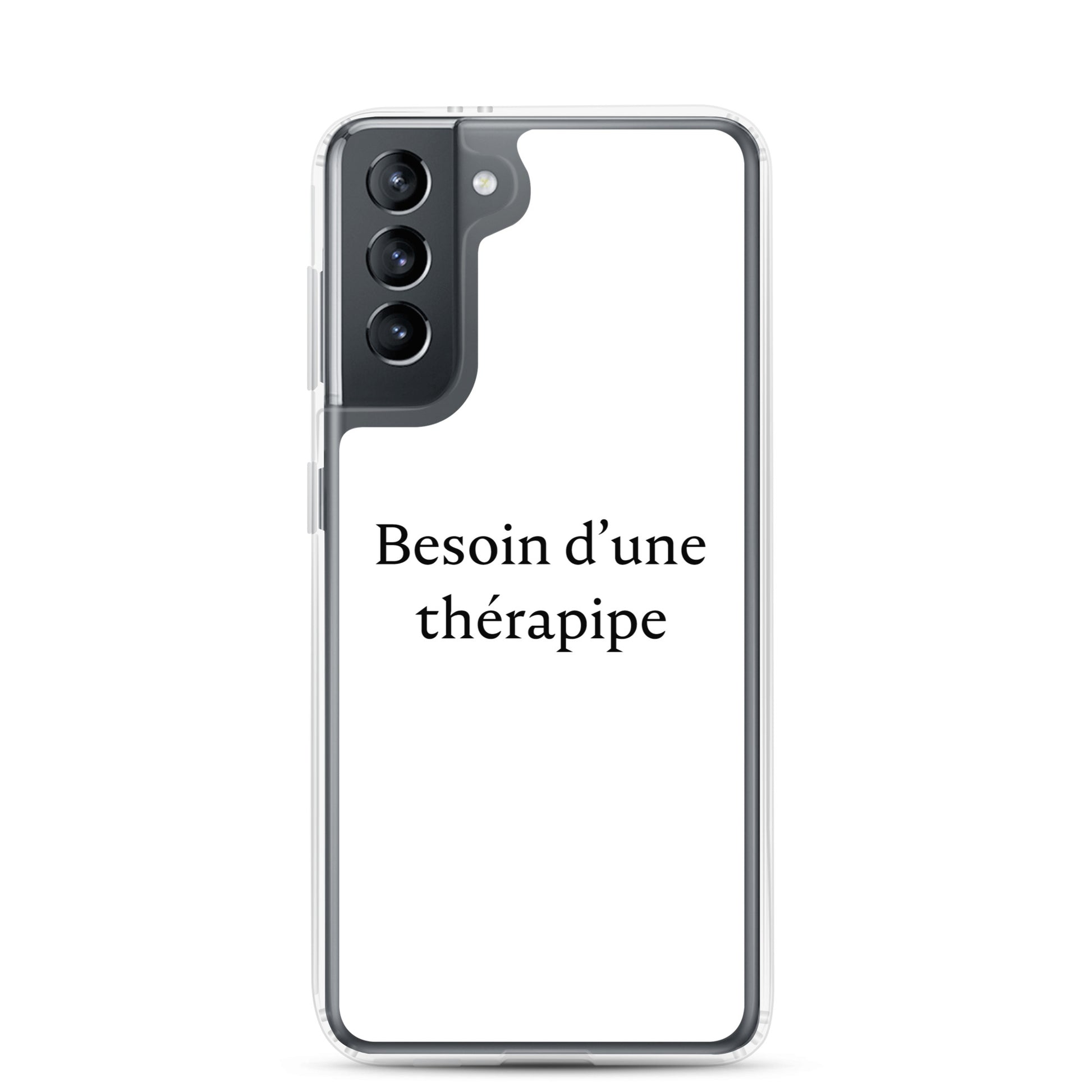 Coque Samsung Besoin d'une thérapipe Samsung Galaxy S21 - Sedurro