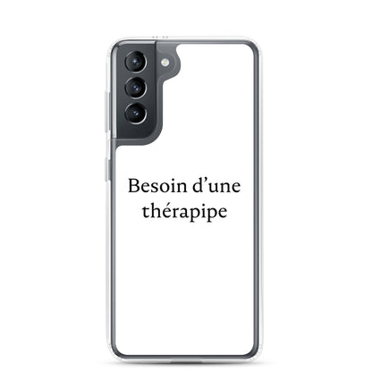 Coque Samsung Besoin d'une thérapipe Samsung Galaxy S21 - Sedurro