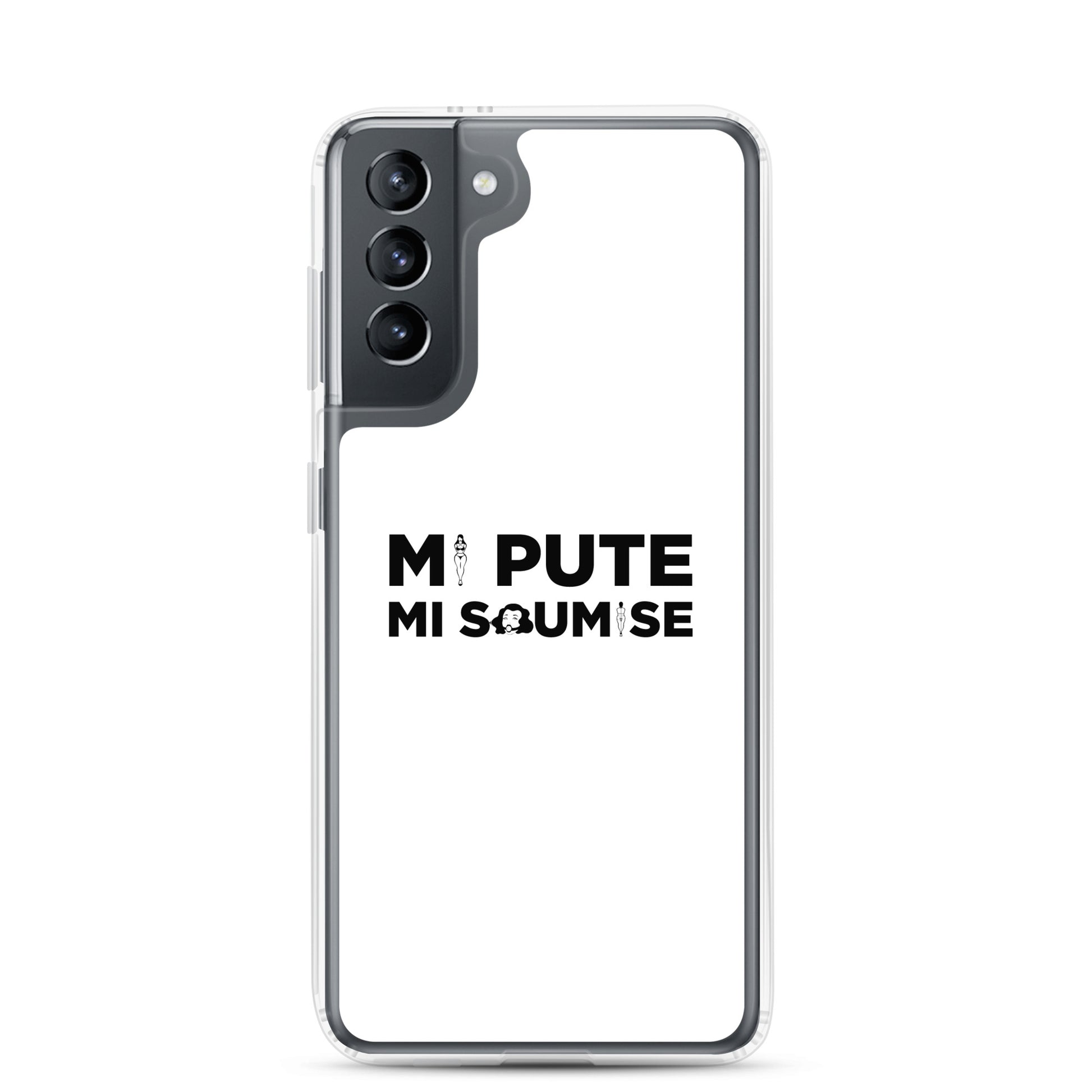 Coque Samsung Mi pute mi soumise - Sedurro