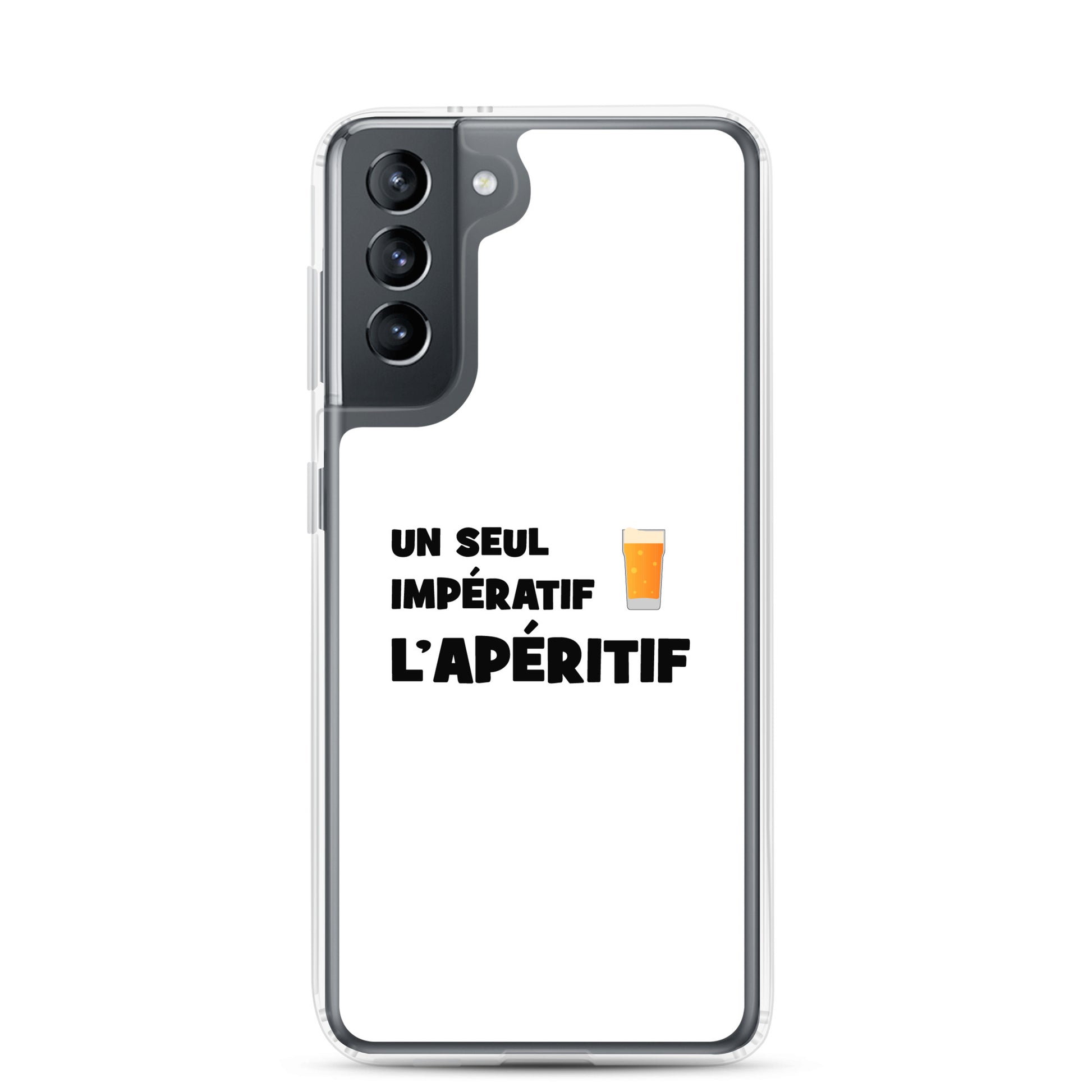 Coque Samsung Un seul impératif L'apéritif - Sedurro