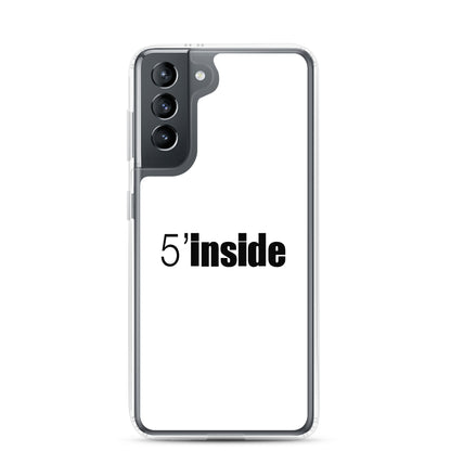 Coque Samsung 5 minutes inside - Sedurro