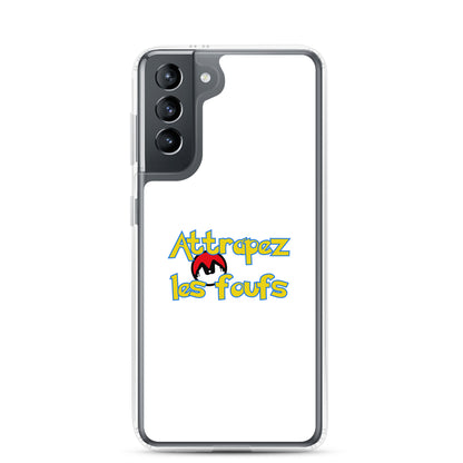 Coque Samsung Attrapez les foufs Pokeboule - Sedurro