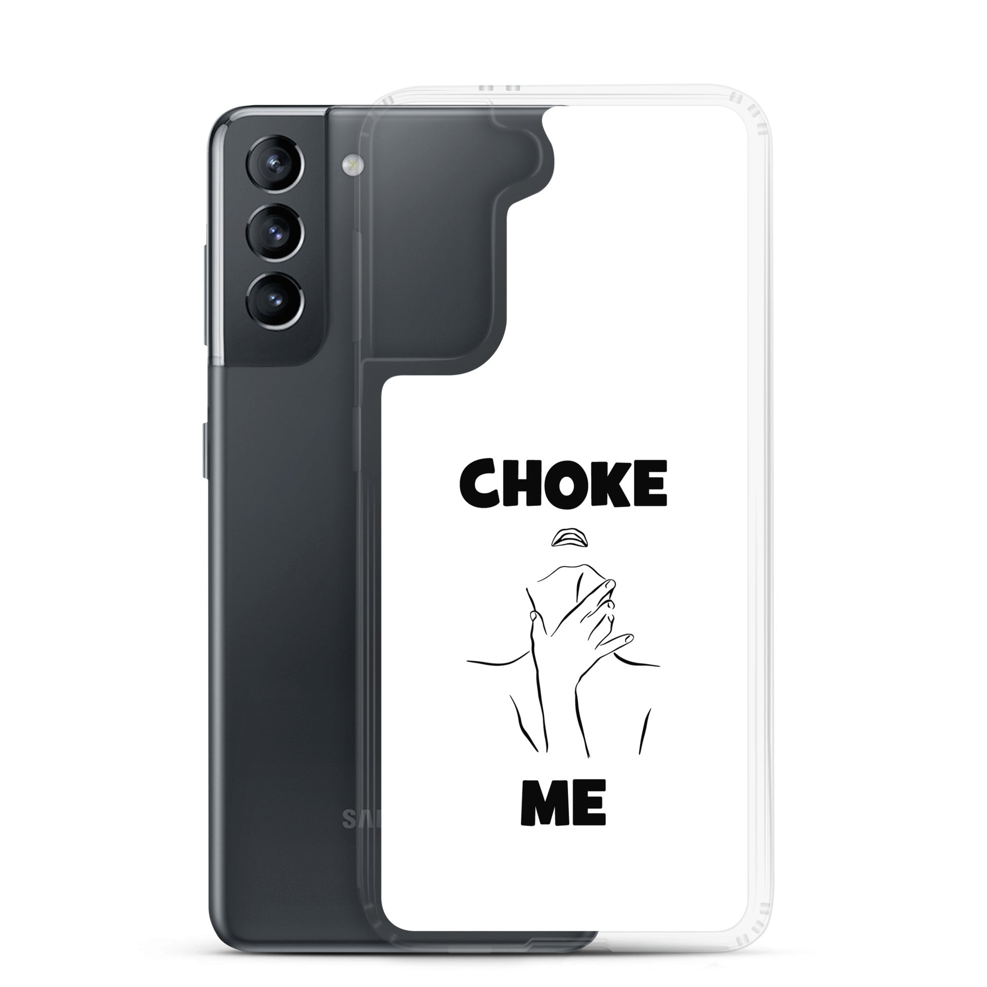 Coque Samsung Choke me - Sedurro