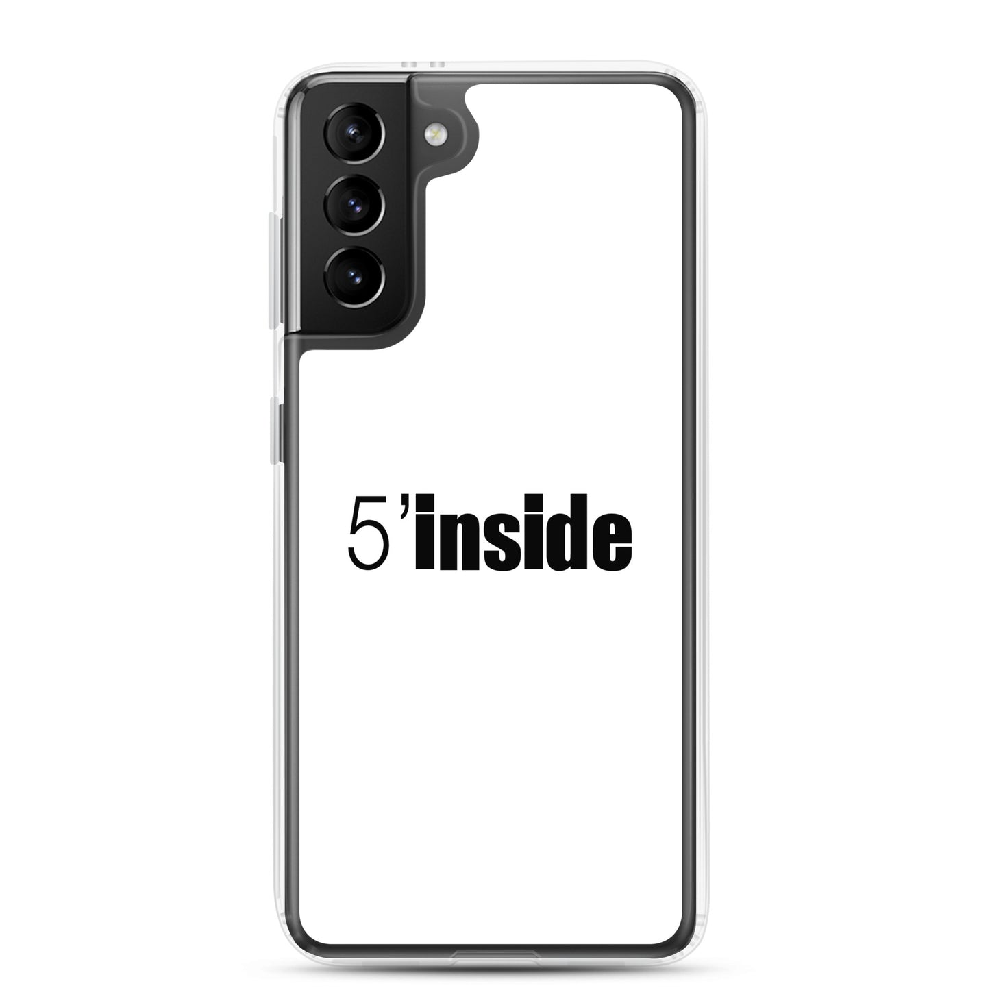 Coque Samsung 5 minutes inside - Sedurro