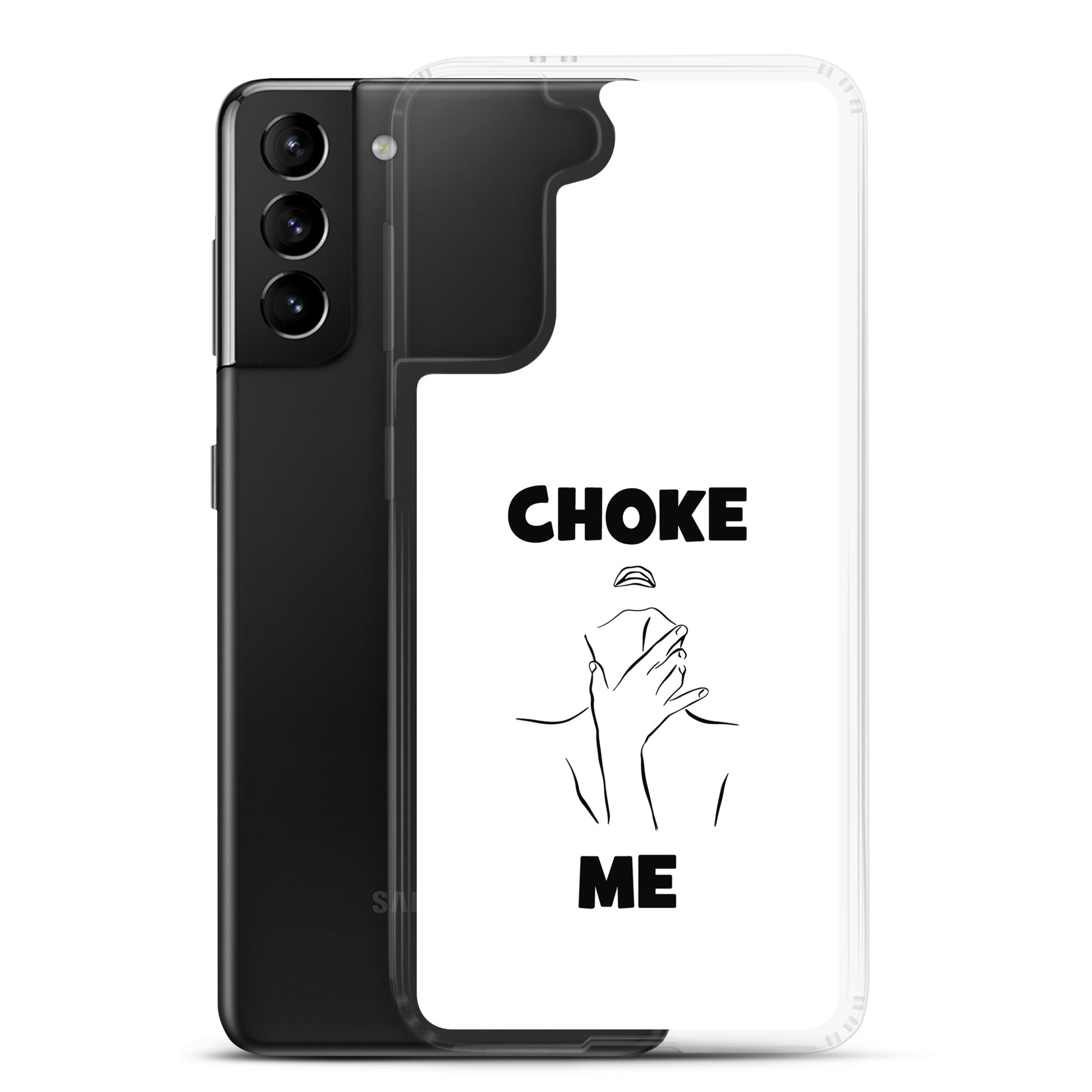 Coque Samsung Choke me - Sedurro