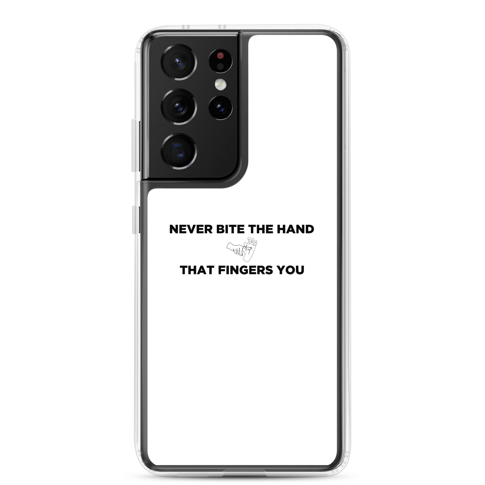 Coque Samsung Never bite the hand that fingers you - Sedurro