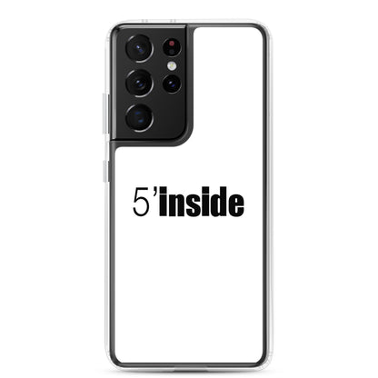 Coque Samsung 5 minutes inside - Sedurro