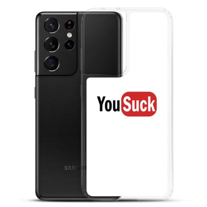 Coque Samsung YouSuck - Sedurro