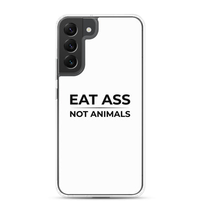 Coque Samsung Eat ass not animals Samsung Galaxy S22 Plus - Sedurro