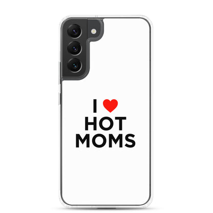 Coque Samsung I love hot moms - Sedurro